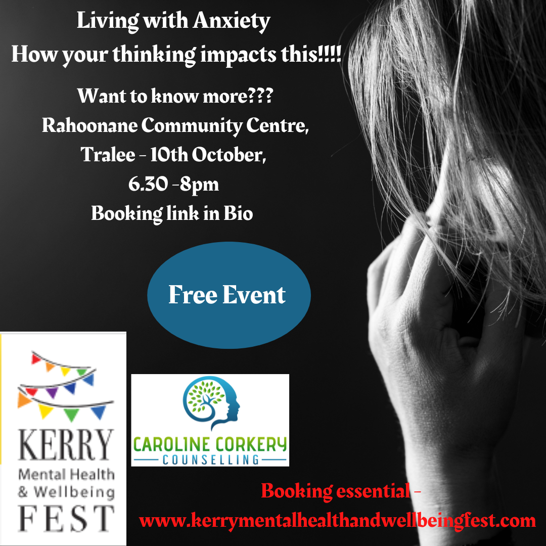 Living with Anxiety - How Your Thinking Impacts This event at Kerry Mental Health & Wellbeing Fest 2022