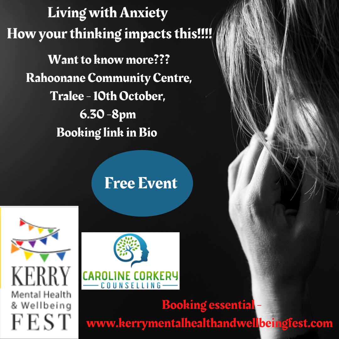 Living with Anxiety - How Your Thinking Impacts This event at Kerry Mental Health & Wellbeing Fest 2023