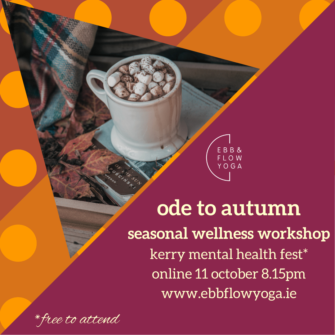 Ode to Autumn (Seasonal Wellness & Yoga Workshop) event at Kerry Mental Health & Wellbeing Fest 2023