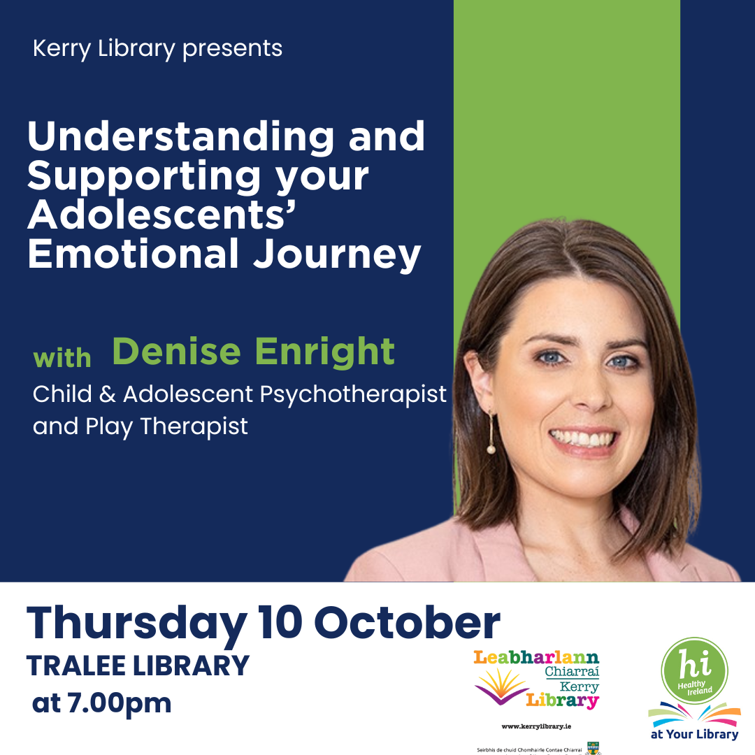 Understanding and Supporting your Adolescents Emotional Journey event at Kerry Mental Health & Wellbeing Fest 2022